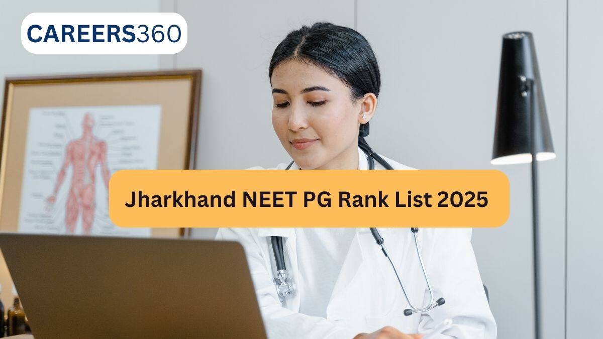 Jharkhand NEET PG Rank List 2025: Download PG Rank List PDF